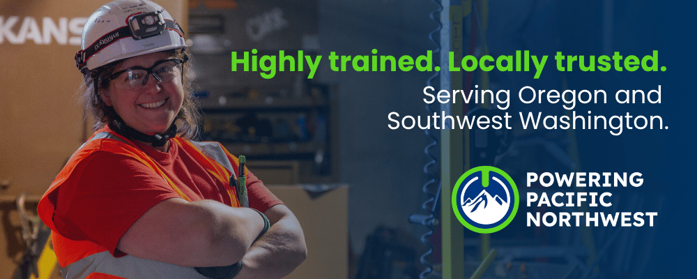 PPNW electricians are highly trained, locally trusted, and serve Oregon and Southwest Washington.
